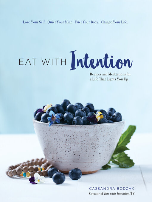 Title details for Eat With Intention by Cassandra Bodzak - Available